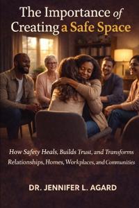 The Importance of Creating a Safe Space
