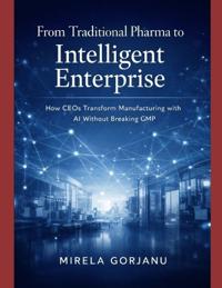 From Traditional Pharma to Intelligent Enterprise