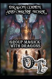 Dragon Coven and Circle Work