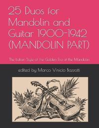 25 Duos for Mandolin and Guitar 1900-1942 (MANDOLIN PART)