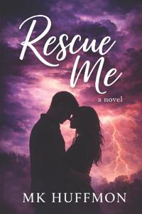 Huffmon, M: Rescue Me
