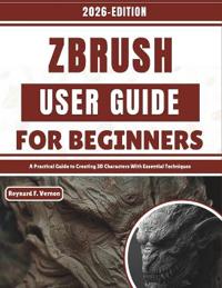 ZBrush User Guide For Beginners
