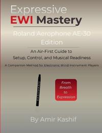 Expressive EWI Mastery Roland Aerophone AE-30 Edition