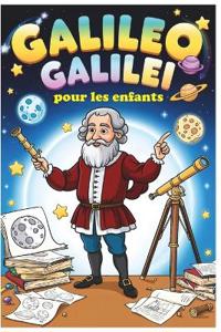 Galileo Galilei pour les enfants