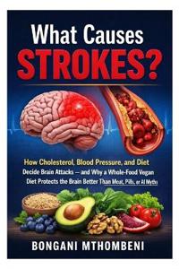 What Causes Strokes?