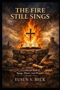 The Fire Still Sings