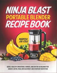 Ninjablast Portable Blender Recipe Book