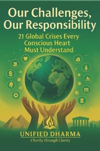 Our Challenges, Our Responsibility