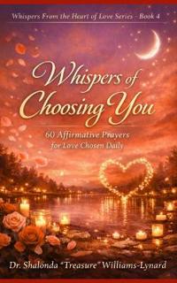 Whispers Of Choosing You
