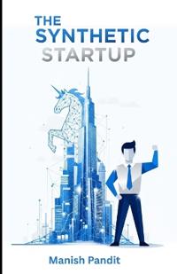 The Synthetic Startup