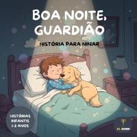 Boa noite, guardião