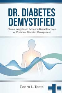 Dr. Diabetes Demystified