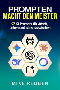 Prompten macht den Meister