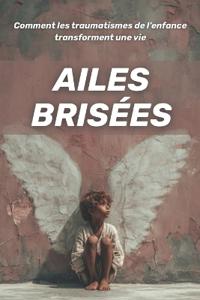 Ailes brisées