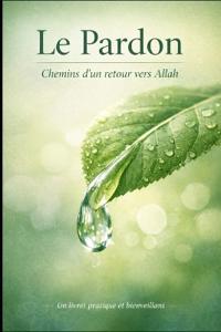 Le pardon en Islam