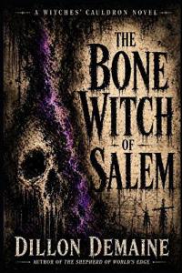 The Bone Witch of Salem