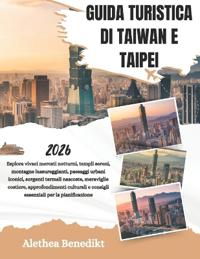 Guida Turistica Di Taiwan E Taipei 2026