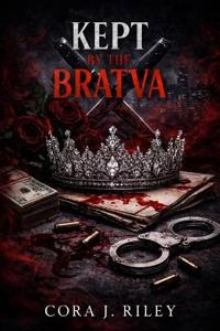 Kept By The Bratva