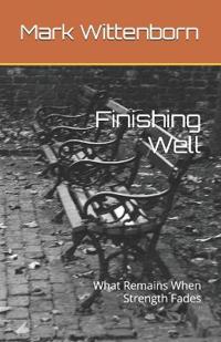 Finishing Well