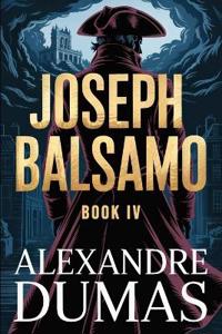 Joseph Balsamo - Book 4
