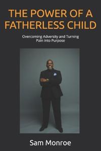 The Power of a Fatherless Child