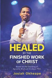 Healed by the Finished Work of Christ