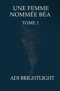 Une femme nommée Béa