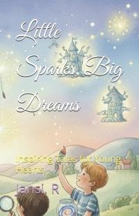 Little Sparks, Big Dreams