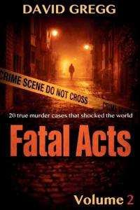 Fatal Acts