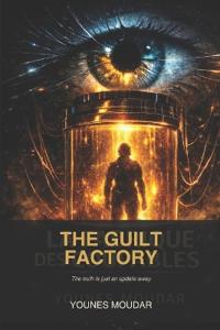 The Guilt Factory