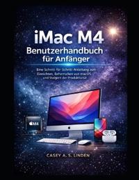 iMac M4 Benutzerhandbuch für Anfänger