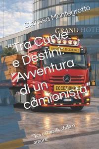 "Tra Curve e Destini