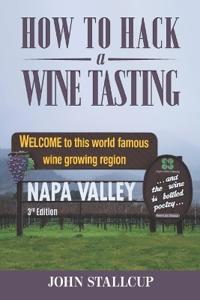 How To Hack A Wine Tasting