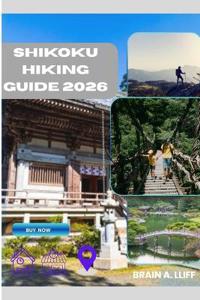 Shikoku Hiking Guide 2026