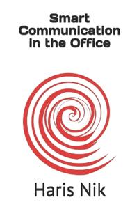 Smart Communication in the Office