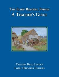 The Elson Readers, Primer, A Teacher's Guide