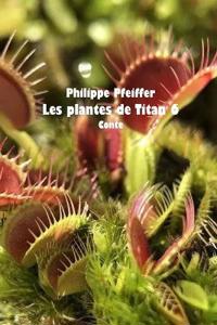 Les plantes de Titan 6