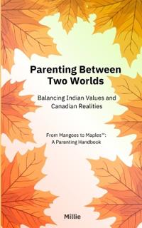 Parenting Between Two Worlds