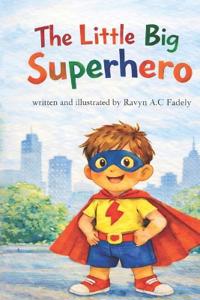 The Little Big Superhero