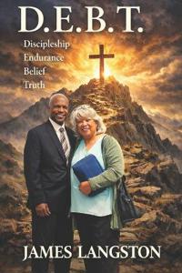 D. E. B. T. Discipleship, Endurance, Belief, Truth