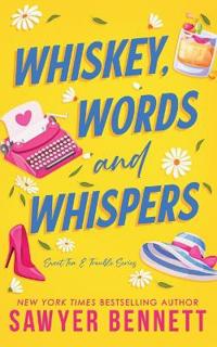 Whiskey, Words and Whispers
