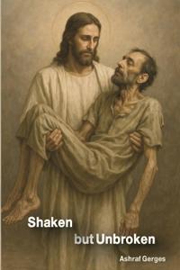 Shaken But Unbroken