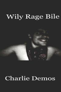 Wily Rage Bile