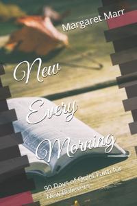 New Every Morning