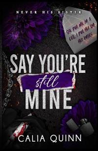 Say You're Still Mine