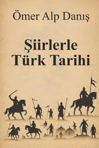 Siirlerle Türk Tarihi