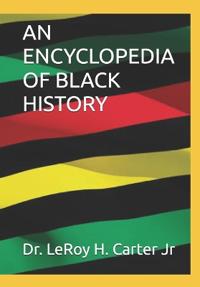 An Encyclopedia of Black History