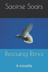 Rescuing Rena