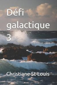 Défi galactique 3