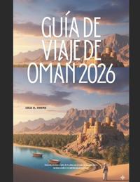 Guía de Viaje de Omán 2026